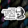 Destination Yarn Sticker Battle of wits - Shakespeare Sticker