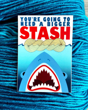Destination Yarn Sticker You're going to need a bigger Stash - Sticker